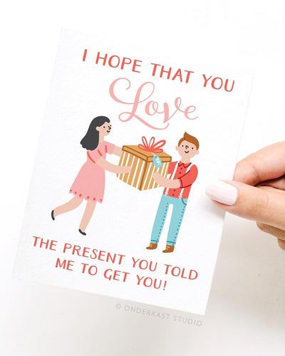 I Hope That You Love Greeting Card